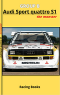 Group B - Audi Sport quattro S1 - the monster