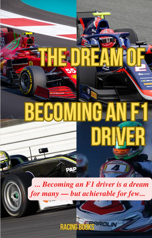 THE DREAM OF BECOMING AN F1 DRIVER