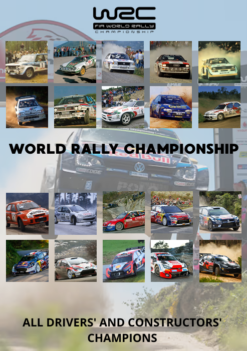 WORLD RALLY CHAMPIONSHIP - ALL DRIVERS' AND CONSTRUCTORS' CHAMPIONS